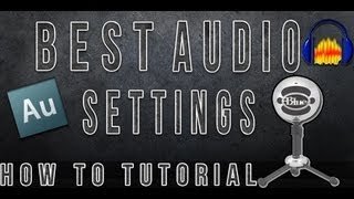 Blue Snowball & Other Recording Devices : (Best) Audio Commentary Settings Tutorial