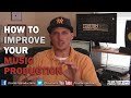 How To Improve Your Music Production Tips | Hip Hop Beats, Quality, Mixing, Sequencing, Arrangement